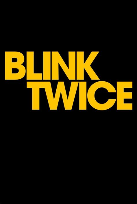 Blink Twice 2025 full